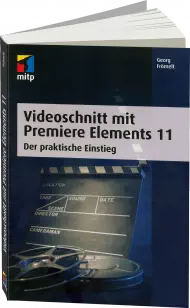 ITP-9490, Videoschnitt mit Premiere Elements 11, erschienen bei mitp, 254 S., &euro; 29,95 (ET 03/2013) 3-8266-9490-2