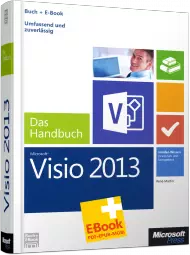 MS-5175, Microsoft Visio 2013 - Das Handbuch von Microsoft Press, 850 S., EUR 49,90 (06/2013), 3-86645-175-X
