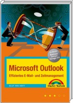 Microsoft Outlook - Effizientes E-Mail- und Zeitmanagement - Tipps und Strategien / von Hoff, Olaf 3-8272-4217-7 3827242177 978-3-8272-4217-4 9783827242174