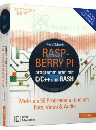 Raspberry Pi programmieren mit C/C++ und Bash