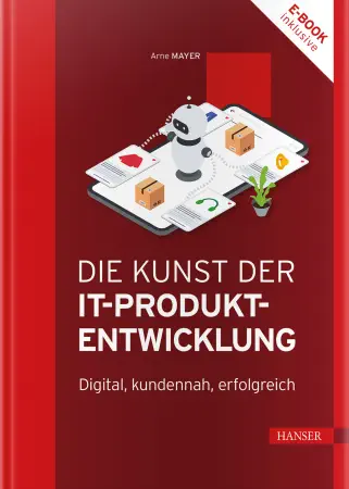 Die Kunst der IT-Produktentwicklung