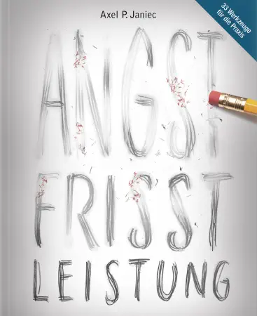 Angst frisst Leistung