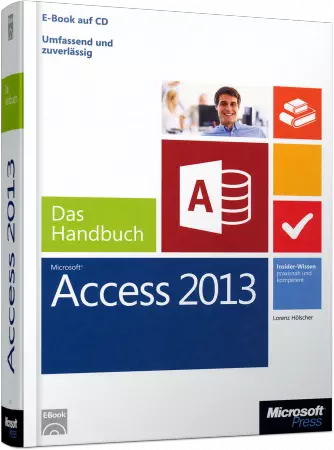 Microsoft Access 2013 - Das Handbuch