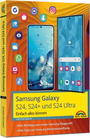 Das neue Samsung Galaxy S24, S24+ und S24 Ultra