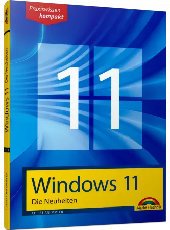 Windows 11 - die Neuheiten
