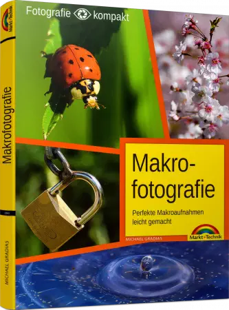 Makrofotografie - Fotografie kompakt  eBook