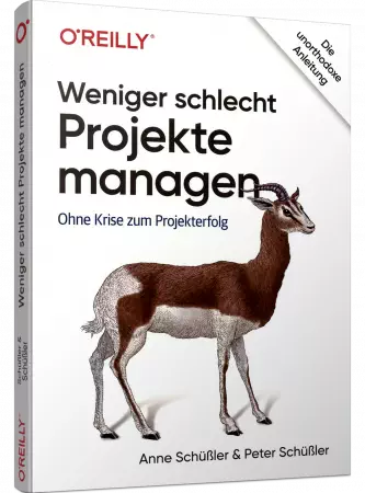 Weniger schlecht Projekte managen