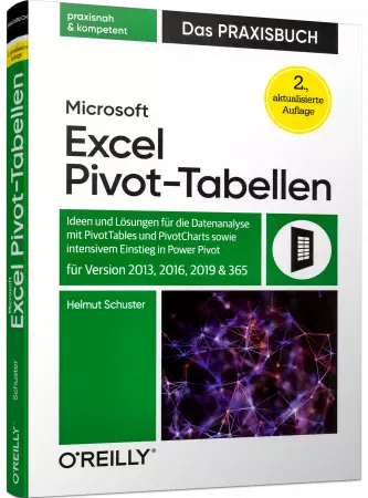 Microsoft Excel Pivot-Tabellen - Das Praxisbuch