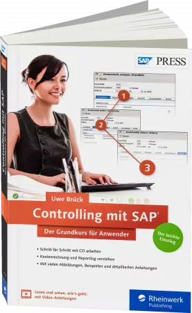 Controlling mit SAP: Der Grundkurs für Anwender