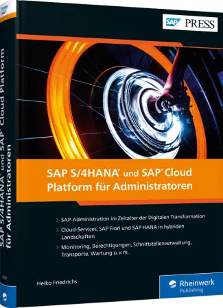 SAP S/4HANA und SAP Cloud Platform für Administratoren