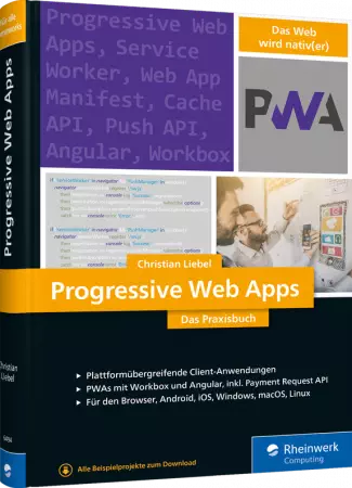 Progressive Web Apps - Das Praxisbuch