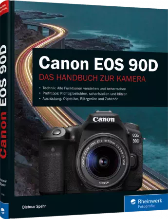 Canon EOS 90D - Das Handbuch zur Kamera