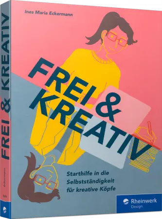 Frei & kreativ!