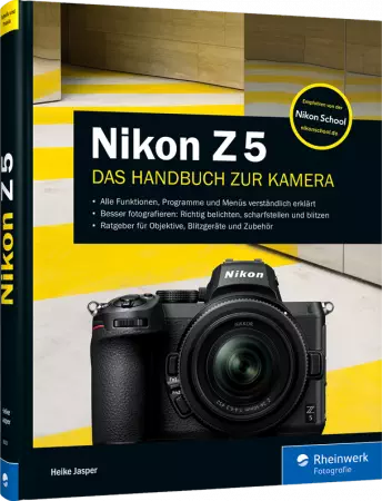 Nikon Z 5 - Das Handbuch zur Kamera