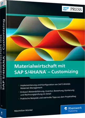Materialwirtschaft mit SAP S/4HANA - Customizing