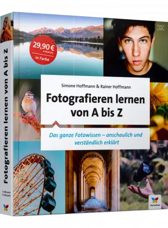 Fotografieren lernen von A bis Z