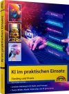 KI im praktischen Einsatz  inkl. eBook