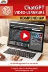 ChatGPT Video-Lernkurs Kompendium