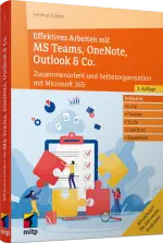 Effektives Arbeiten mit MS Teams, OneNote, Outlook & Co.