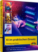 KI im praktischen Einsatz  inkl. eBook