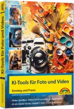 KI-Tools für Foto und Video