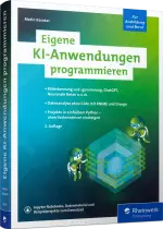 Eigene KI-Anwendungen programmieren
