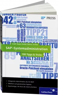 SAP-Systemadministration - 100 Tipps & Tricks