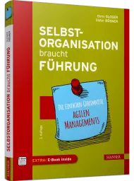 Selbstorganisation braucht Führung