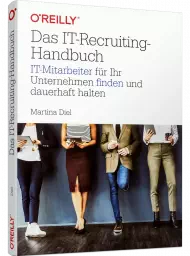 Das IT-Recruiting-Handbuch