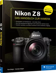 Nikon Z 8 - Das Handbuch zur Kamera