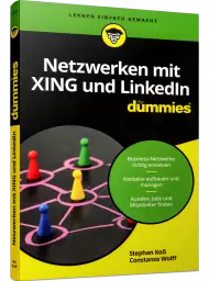 Netzwerken mit XING und LinkedIn für Dummies