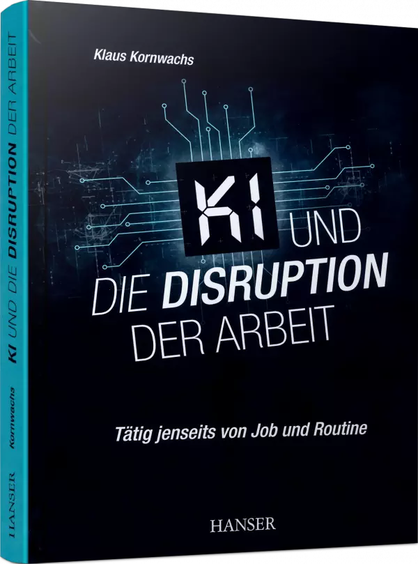KI und die Disruption der Arbeit