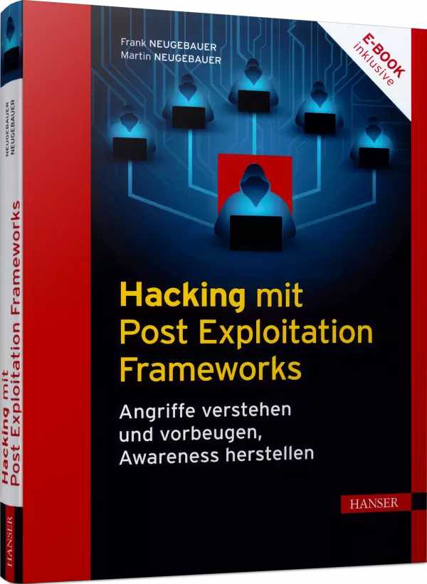 Hacking mit Post Exploitation Frameworks