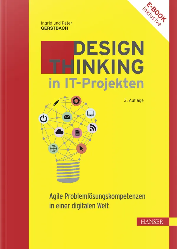 Design Thinking in IT-Projekten