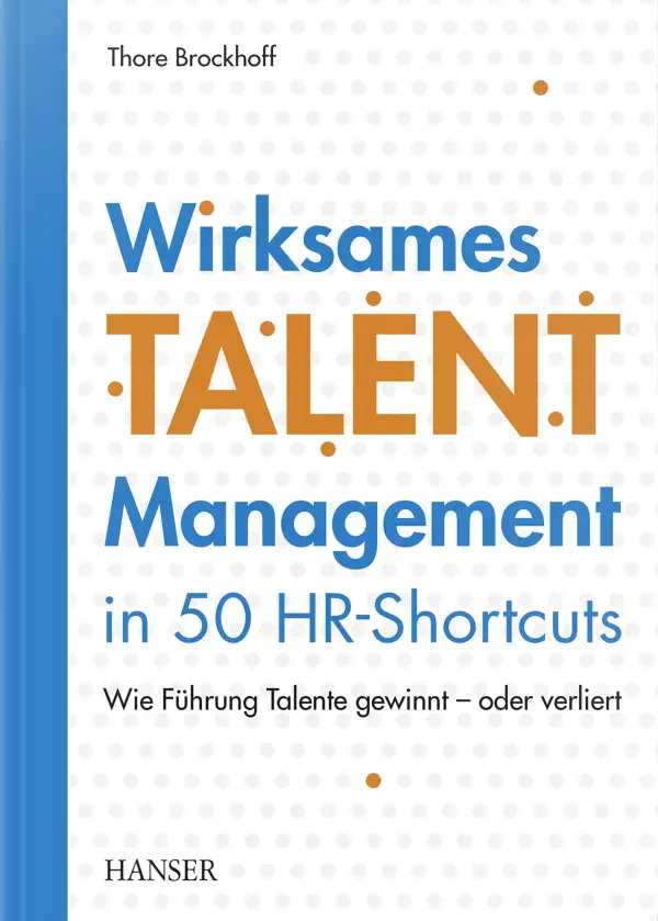 Wirksames Talentmanagement in 50 HR-Shortcuts