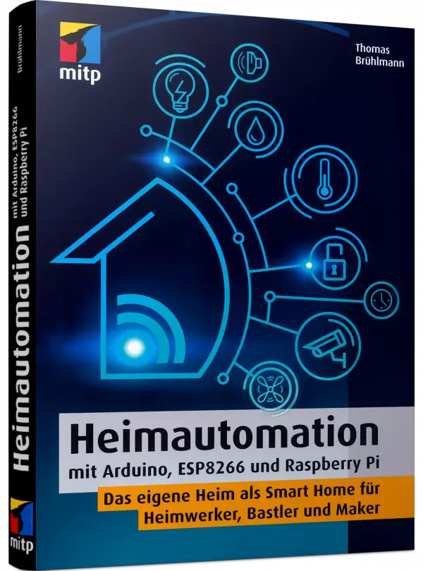 Heimautomation mit Arduino, ESP8266 und Raspberry Pi
