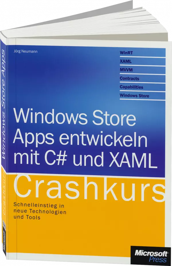 Windows Store Apps entwickeln mit C# und XAML - Crashkurs