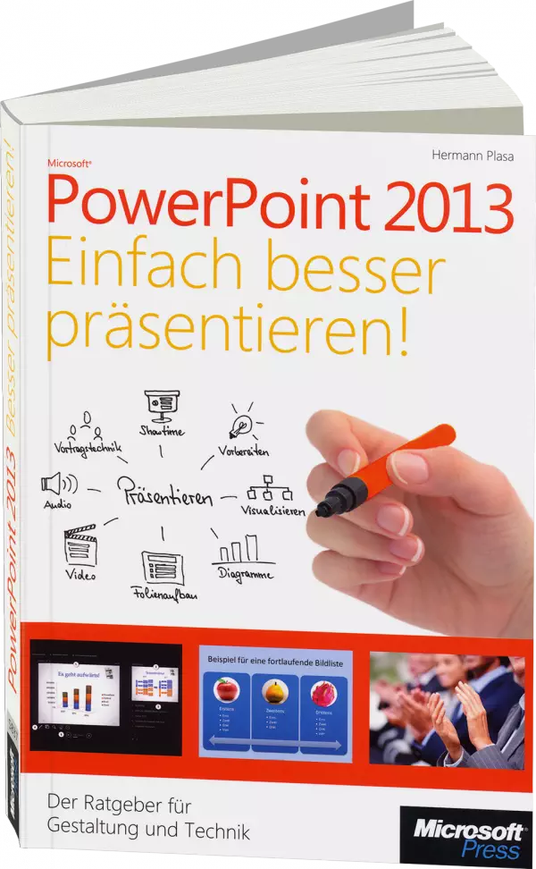 Microsoft PowerPoint 2013 - Einfach besser präsentieren