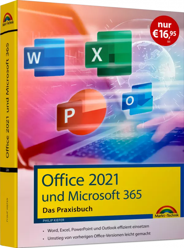 Office 2021 und Microsoft 365 Das Praxisbuch - ebook