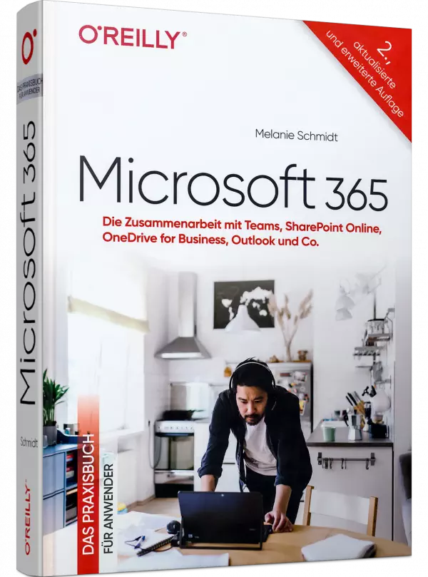 Microsoft 365 - Das Praxisbuch für Anwender