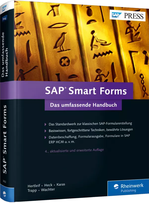 SAP Smart Forms - Das umfassende Handbuch