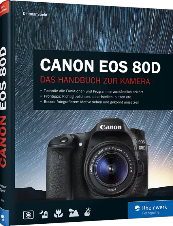 Canon EOS 80D - Das Handbuch zur Kamera