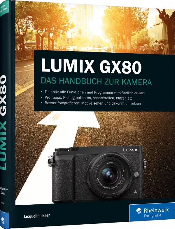 LUMIX GX80 - Das Handbuch zur Kamera