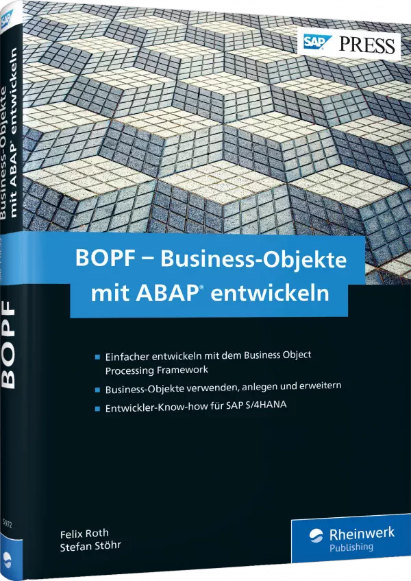 BOPF - Business-Objekte mit ABAP entwickeln