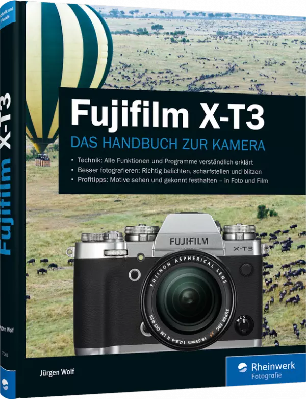 Fujifilm X-T3 - Das Handbuch zur Kamera