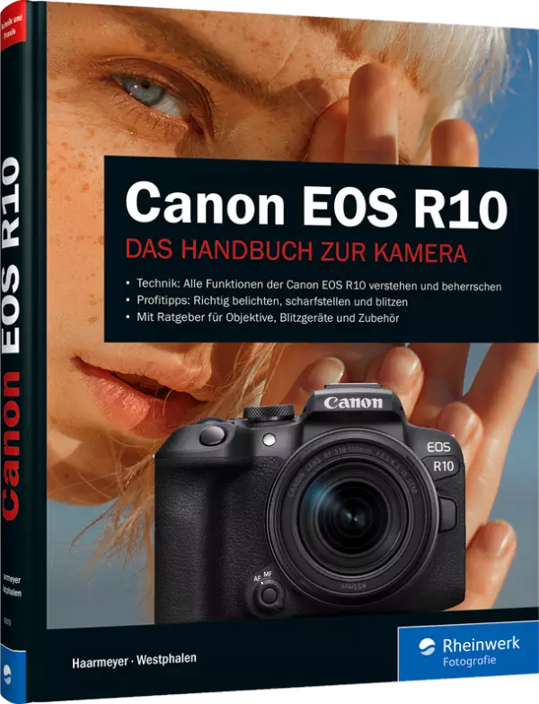 Canon EOS R10 - Das Handbuch zur Kamera