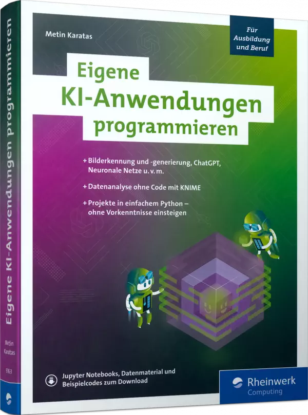 Eigene KI-Anwendungen programmieren