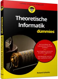 Theoretische Informatik für Dummies, ISBN: 978-3-527-71431-5, Best.Nr. WL-71431, erschienen 09/2019, € 19,99