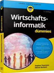 Wirtschaftsinformatik für Dummies, ISBN: 978-3-527-71499-5, Best.Nr. WL-71499, erschienen 05/2019, € 24,99
