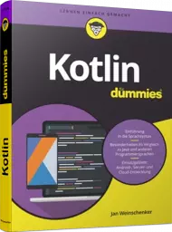 Kotlin für Dummies, ISBN: 978-3-527-71773-6, Best.Nr. WL-71773, € 26,99